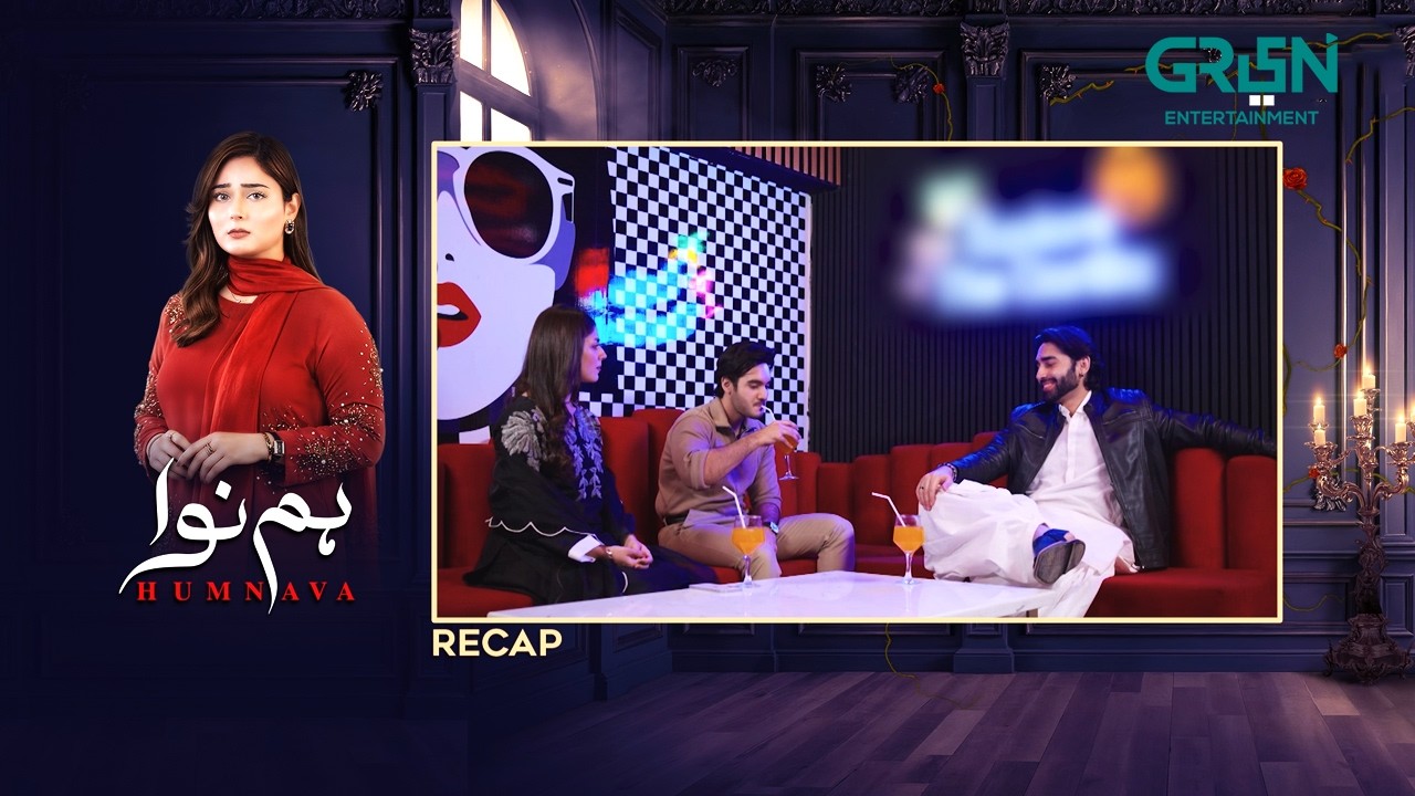 Recap - Humnava Episode 39 | 8th February 2026 | Green TV Entertainment