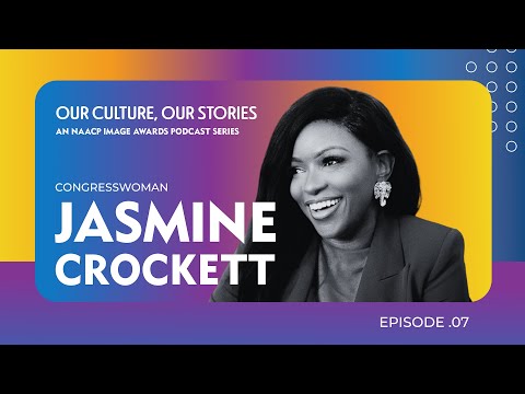 Our Culture, Our Stories - Ep. 7 - Jasmine Crockett