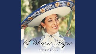 Video thumbnail of "Reny Ayala - El Charro Negro"