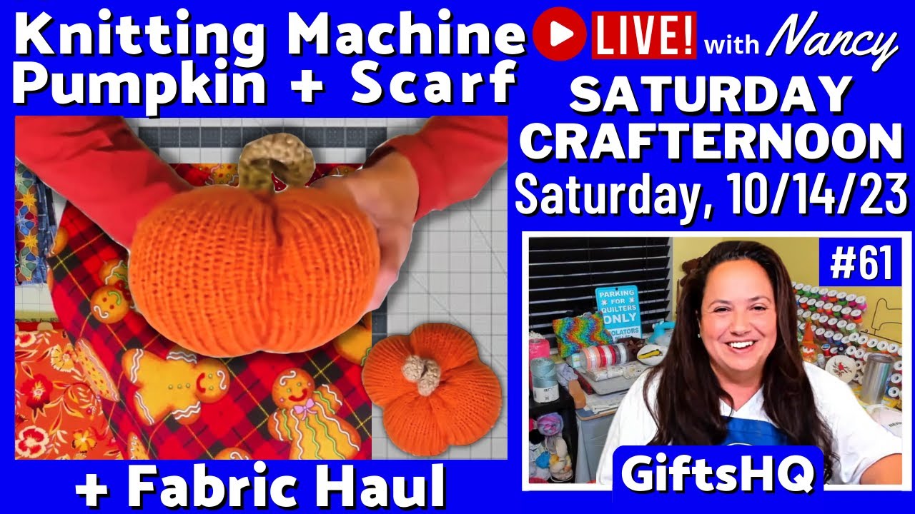 Knitting Machine Magic: Scarf & Yarn Pumpkin + Fabric Haul - Saturday CrafterNoon #61