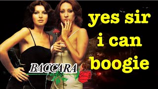 نعم سيدي أستطيع الرقص . من روائع فرقة . باكارا 💎  yes sir i can boogie . baccara