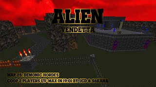 Alien Vendetta Map 25 Coop 2P Uv-Max in 19:01 by JCD & [S6kana]