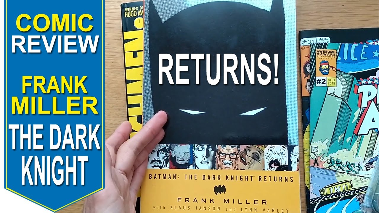 COMIC BOOK REVIEW: BATMAN: The Dark Knight Returns - Frank Miller - OLDMAN BATMAN KICKS SOME BUTT!!!