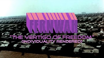 Fernwah - Vertigo of Freedom (Individuality Rendered) [Official Video]