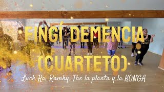 FINGÍ DEMENCIA (CUARTETO ), Luck Ra, Ramky . The la planta y la Konga. /Jorge  Rubio zumba 