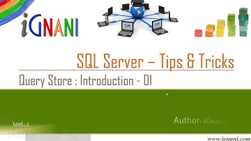 01 - SQL Server Query Store - Introduction
