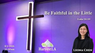 HarvestLA 2026 0802  [ God is Still Waiting for Your Story ]  Jacky Yang
