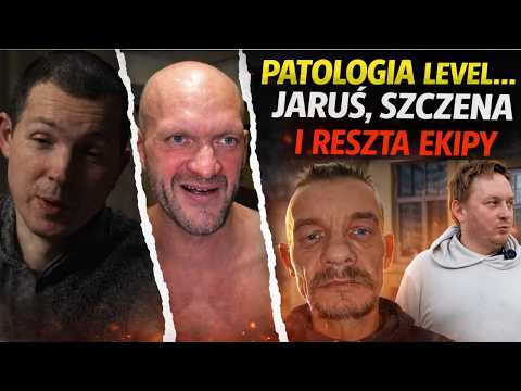 PATOLOGIA LEVEL HARD… JARUŚ, SZCZENA, TOMUŚ I RESZTA EKIPY