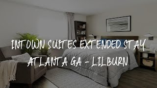 InTown Suites Extended Stay Atlanta GA - Lilburn Review - Lilburn , United States of America