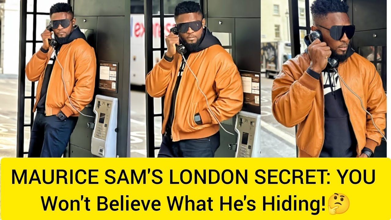 MAURICE SAM'S LONDON SECRET YOU Won't Believe What He's Hiding!🤔 YouTube