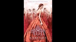 The Elite (The Selection, Book 2) - Kiera Cass - Audiobook Part 1
