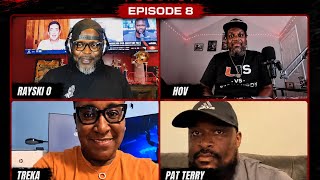 🔥 U GOT IT PODCAST — EPISODE 8 IS HERE! joined by special guests Treka and Coach Pat Terry!