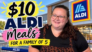 $10 Aldi Meals for a Family of 5 | Cheap & Easy Dinners