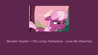 WoodenToaster + The Living Tombstone - Love Me Cheerilee ( 𝚜𝚕𝚘𝚠𝚎𝚍 + 𝚛𝚎𝚟𝚎𝚛𝚋 ) by carlos 8,579 views 1 year ago 3 minutes, 37 seconds