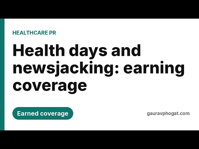 Newsjacking and health awareness days: earning coverage (video thumbnail)