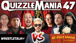 QuizzleMania 47  WrestleTalk Vs No Rolls Barred