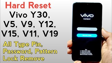 Vivo Y30, V5, V9, Y12, V15, V11, V19 All Type Pin, Password, Pattern Lock Remove Without Pc | 2022