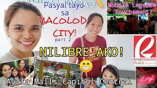 AYALA MALLS CAPITOL CENTRAL - 888 - DOWNTOWN - ROBINSON'S PLACE | BACOLOD CITY part 2