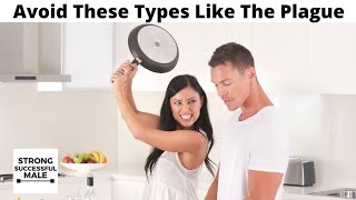 The Top 12 Things That The Mrs Can Do To Destroy Marriage And Why You Should Avoid These Types!