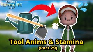 Celebrity Creating a Farming RPG (like Harvest Moon) in Unity - Part 29: Tool Anims and Stamina Profile