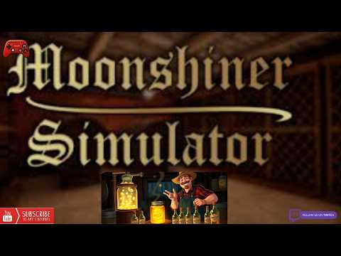Well, My Brother And I Started A Moonshine Business In Moonshiner Simulator Part 11