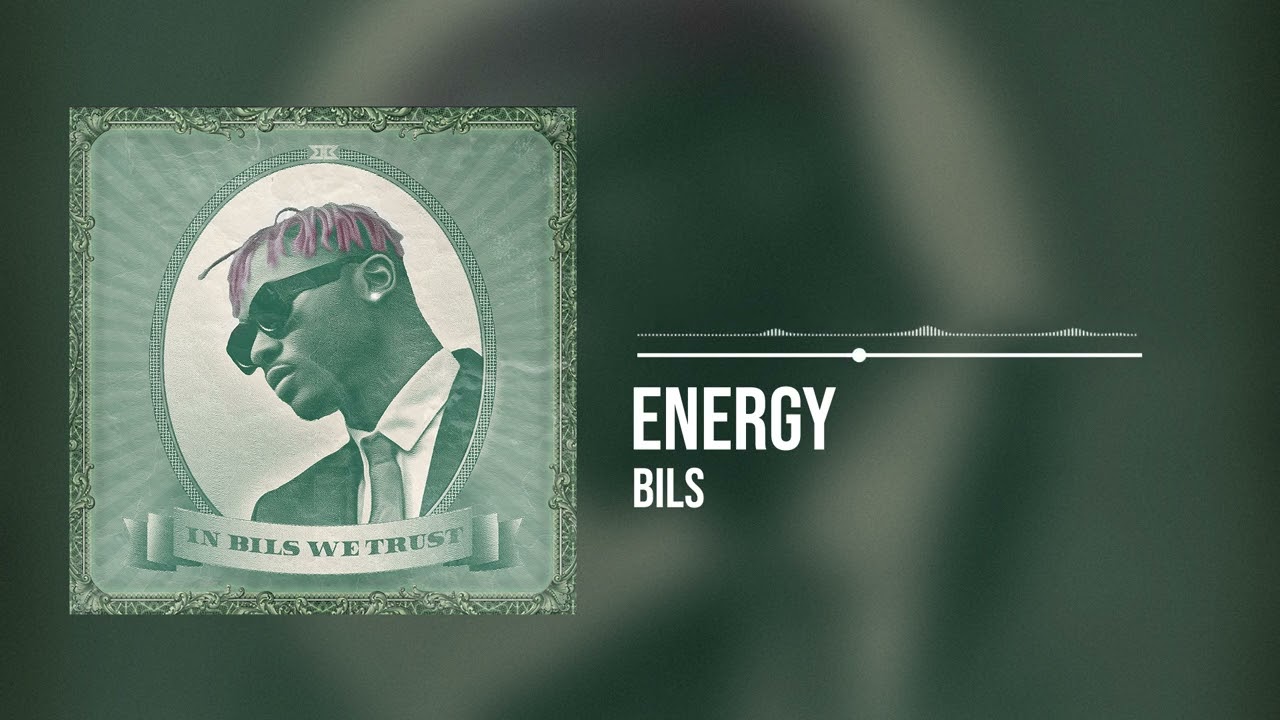 Bils - Energy (Official Audio)