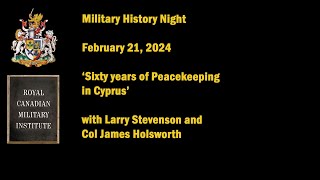 Militsry History Night Feb 21/24: Cyprus 60 years after