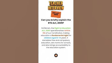 RTE Act 2009 #interviewprep #kvs #nvs #emrs #railwayjobs #teacherinterview