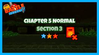 The Battle Bricks | Chapter 5 Section 3 Gachaless (3 Stars)