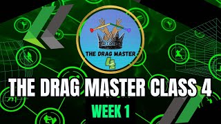 The Drag Master Class 4 EP 1