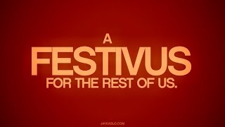 The Story of Festivus! (Kinetic Type)