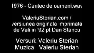 Valeriu Sterian - 1976 - Cantec de oameni (originala)