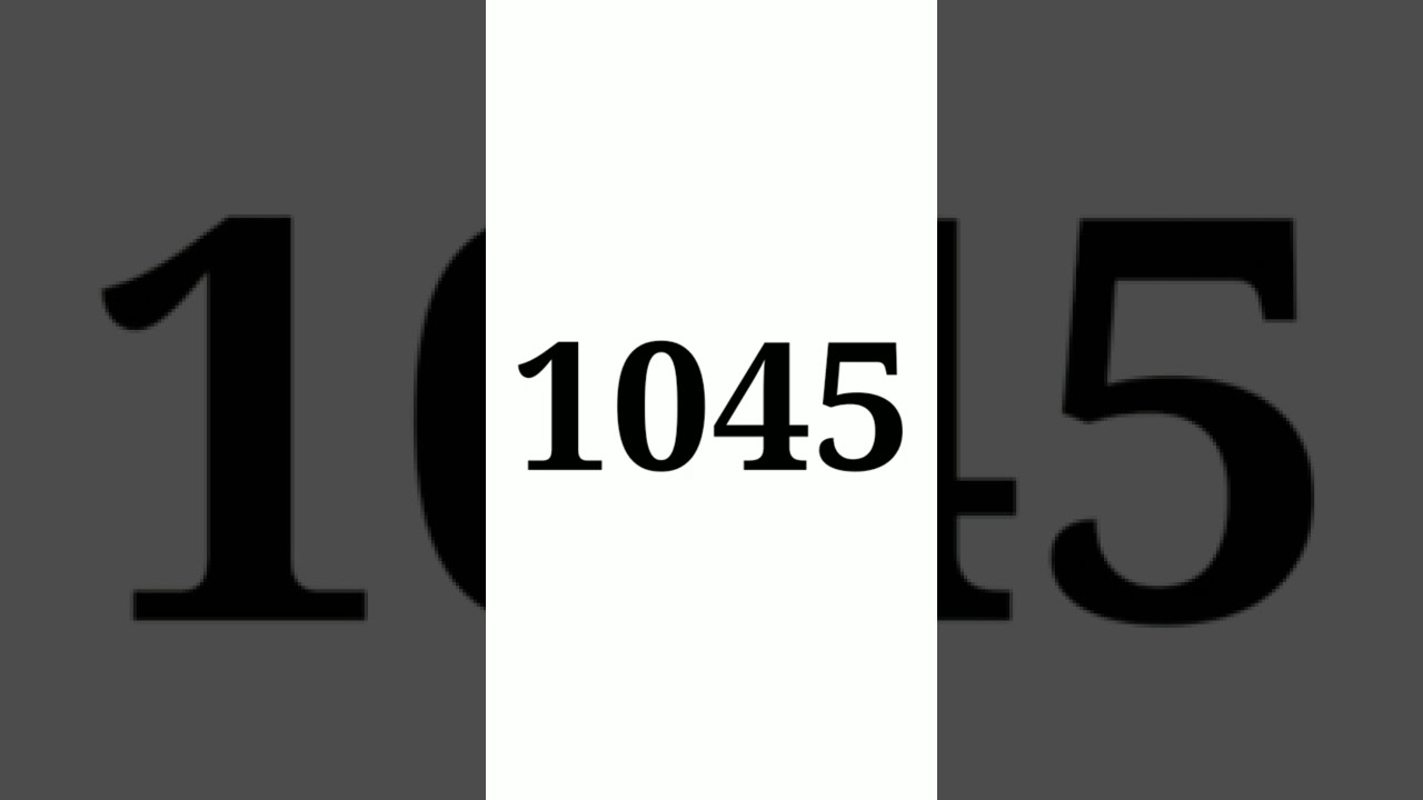 One Thousand Forty Five | Comment What is Special For You With This Number! 