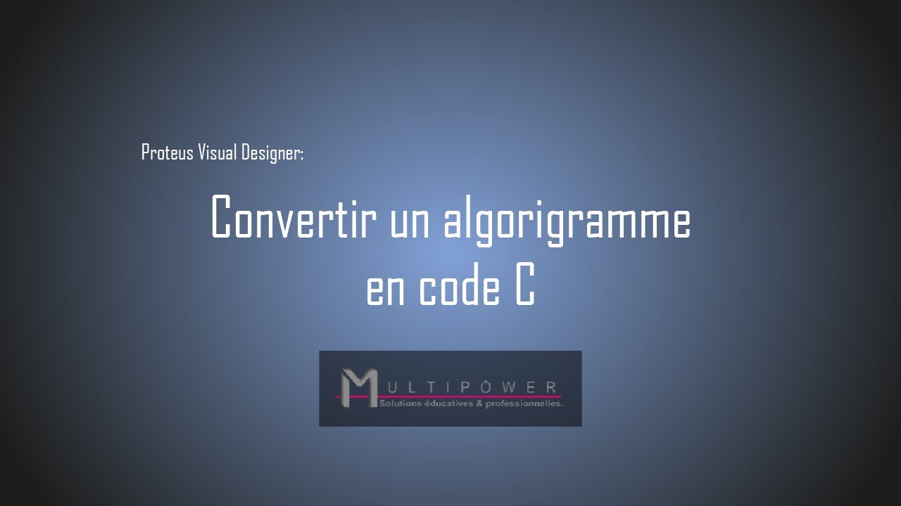 Convertir un algorigramme en code C [Proteus Visual Designer]