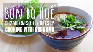 How to Make Vietnamese Spicy Beef Noodle Soup (Bun Bo Hue)