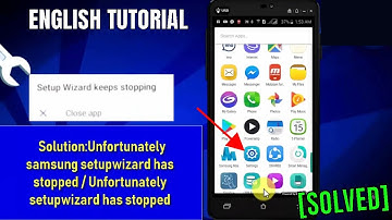 Setup Wizard Keeps Stopping || Unfortunately Setup Wizard Has Stopped In Samsung/Android [Fixed]