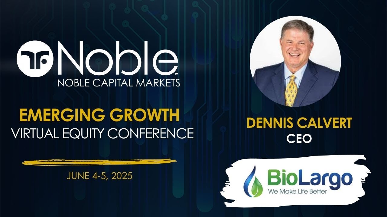 BioLargo Inc. (BLGO) - Noble Capital Markets Virtual Conference Replay