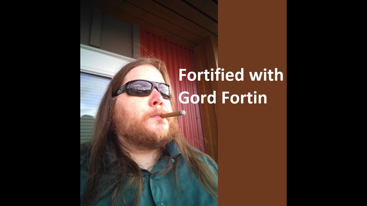 Fortified with Gord Fortin Intro