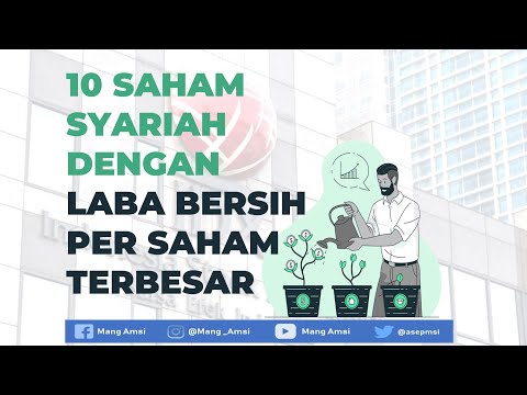 10 SAHAM SYARIAH INI MEMILIKI LABA BERSIH PER SAHAM TERBESAR!