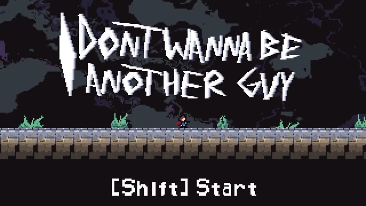 I Dont Wanna Be Another Guy