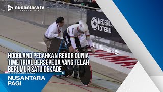 Hoogland Pecahkan Rekor Dunia Time Trial Bersepeda Yang Telah Berumur Satu Dekade