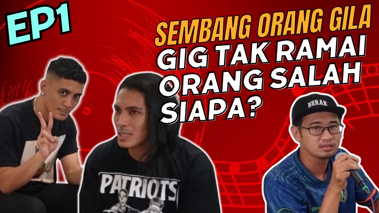 GIG TAK RAMAI ORANG SALAH SIAPA? - EP1