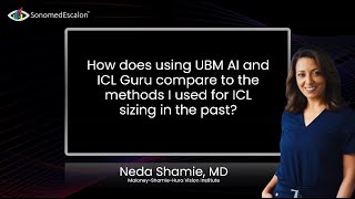 How does using ICL Guru compare to the methods I used for ICL sizing in the past Neda Shamie, MD