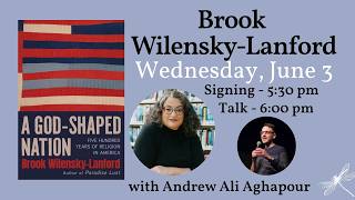 Brook Wilensky-Lanford presents A GOD-SHAPED NATION with Andrew Ali Aghapour