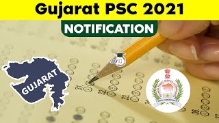 GPSC Exam 2021 NOTIFICATION - Gujarat Public Service Commission for Class 1 and 2 | Syllabus, Date screenshot 2