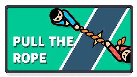 Pull The Rope | 2 Player Games