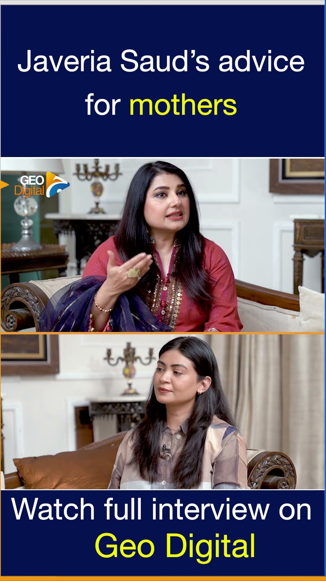 Javeria Saud’s advice for mothers