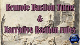 Dr Homebrew - Bastion Turns and the Travelers Guide to Narrative Bastions (Episode 269)