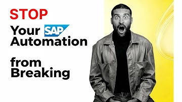 STOP Your SAP Automation from Breaking (Save €2.3M Annually)
