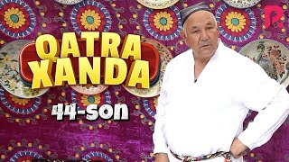 Qatra Xanda 44-son (hajviy ko'rsatuv)